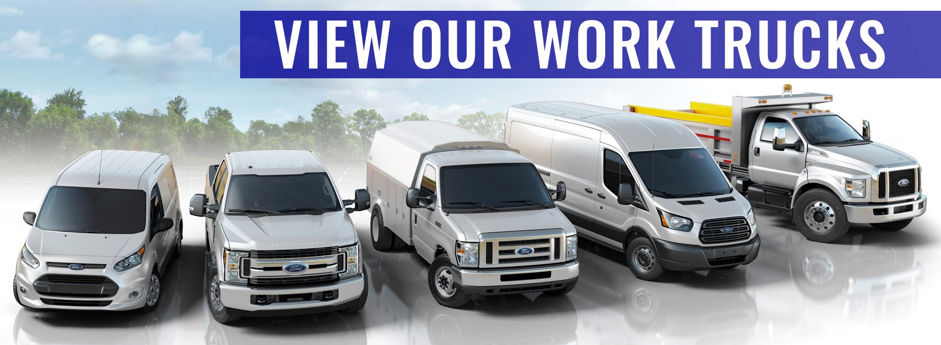 View Our Work Trucks banner